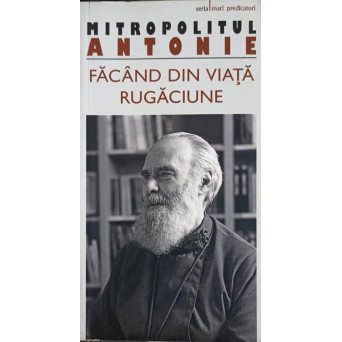 FACAND DIN VIATA RUGACIUNE