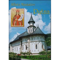 SFANTA MANASTIRE PUTNA SFANTA MANASTIRE PUTNA
