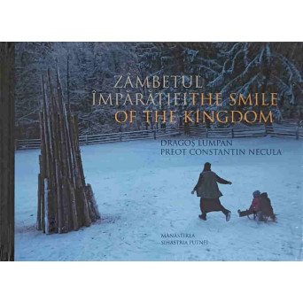 ZAMBETUL IMPARATIEI. THE SMILE OF THE KINGDOM