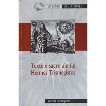 TEXTELE SACRE ALE LUI HERMES TRISMEGISTOS