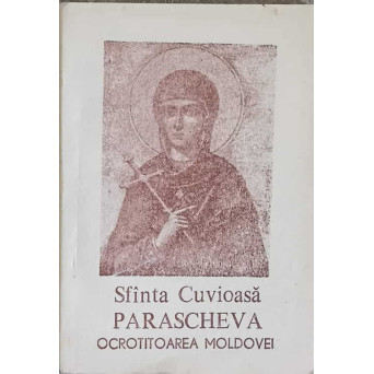 SFANTA CUVIOASA PARASCHEVA OCROTITOAREA MOLDOVEI