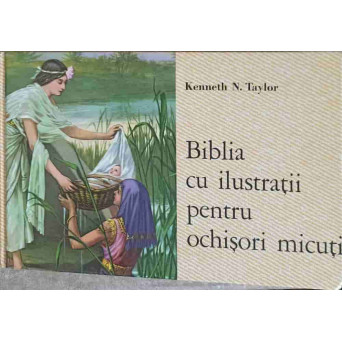BIBLIA CU ILUSTRATII PENTRU OCHISORI MICUTI