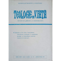 TEOLOGIE SI VIATA. REVISTA DE GANDIRE SI SPIRITUALITATE CRESTINA NR.4-6, APRILIE-IUNIE 1995 TEOLOGIE SI VIATA. REVISTA DE GANDIRE SI SPIRITUALITATE CRESTINA NR.4-6, APRILIE-IUNIE 1995