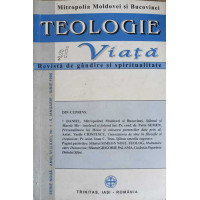 TEOLOGIE SI VIATA. REVISTA DE GANDIRE SI SPIRITUALITATE CRESTINA NR.1-6, IANUARIE-IUNIE 1996 TEOLOGIE SI VIATA. REVISTA DE GANDIRE SI SPIRITUALITATE CRESTINA NR.1-6, IANUARIE-IUNIE 1996