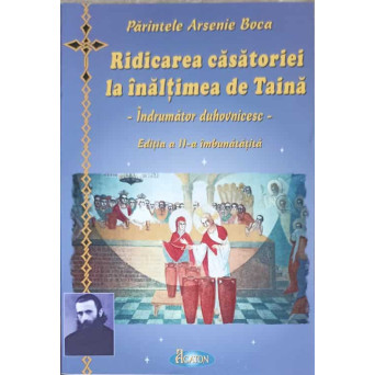 RIDICAREA CASATORIEI LA INALTIMEA DE TAINA. INDRUMATOR DUHOVNICESC