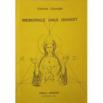 MEMORIILE UNUI ISIHAST