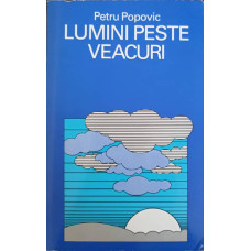 LUMINI PESTE VEACURI