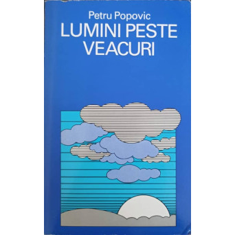 LUMINI PESTE VEACURI