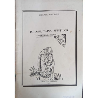 ISIHASM, TAINA SFINTILOR