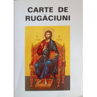 CARTE DE RUGACIUNI CARTE DE RUGACIUNI