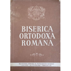 BISERICA ORTODOXA ROMANA. BULETINUL OFICIAL AL PATRIARHIEI ROMANE, ANUL CVIII, NR.1-2, IANUARIE-FEBRUARIE 1990