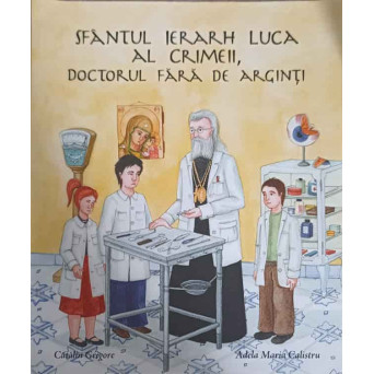 SFANTUL IERARH LUCA AL CRIMEII, DOCTORUL FARA DE ARGINTI