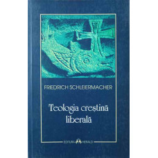 TEOLOGIA CRESTINA LIBERALA