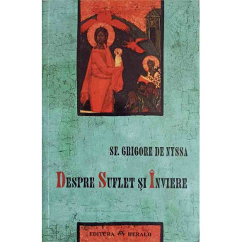 DESPRE SUFLET SI INVIERE. DESPRE INVATATURA CRESTINA