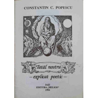 TATAL NOSTRU EXPLICAT POETIC TATAL NOSTRU EXPLICAT POETIC