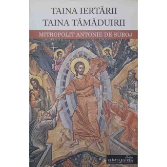 TAINA IERTARII, TAINA TAMADUIRII
