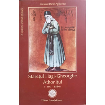 STARETUL HAGI-GHEORGHE ATHONITUL 1809-1886