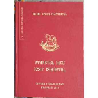 STARETUL MEU IOSIF ISIHASTUL