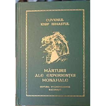 MARTURII ALE EXPERIENTEI MONAHALE