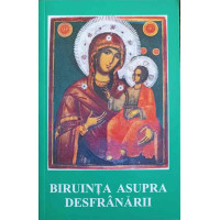 BIRUINTA ASUPRA DESFRANARII BIRUINTA ASUPRA DESFRANARII