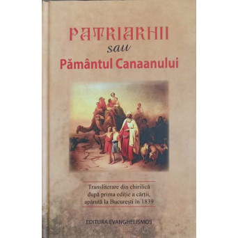 PATRIARHII SAU PAMANTUL CANAANULUI