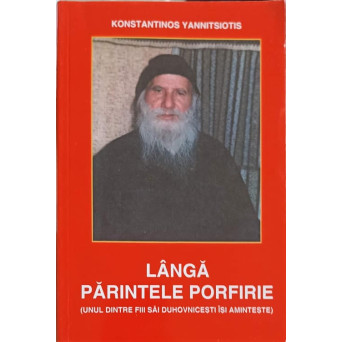 LANGA PARINTELE PORFIRIE