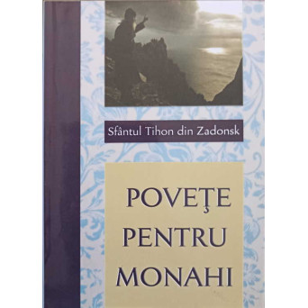 POVETE PENTRU MONAHI