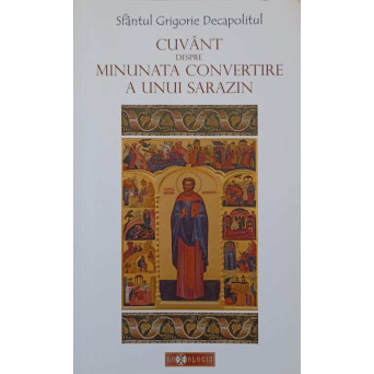 CUVANT DESPRE MINUNATA CONVERTIRE A UNUI SARAZIN