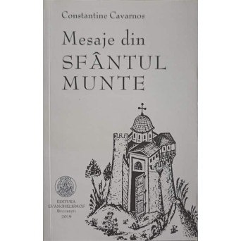 MESAJE DIN SFANTUL MUNTE