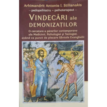 VINDECARI ALE DEMONZATILOR