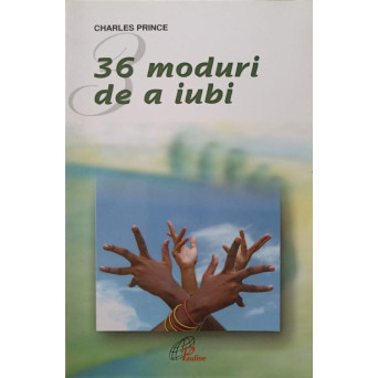 36 MODURI DE A IUBI
