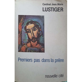 PREMIERS PAS DANS LA PRIERE