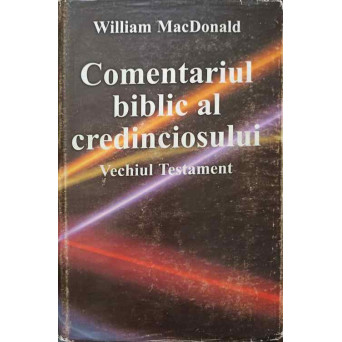 COMENTARIUL BIBLIC AL CREDINCIOSULUI. VECHIUL TESTAMENT