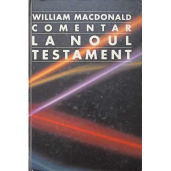 COMENTAR LA NOUL TESTAMENT