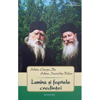 LUMINA SI FAPTELE CREDINTEI