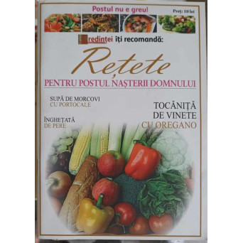 POSTUL NU E GREU! RETETE PENTRU POSTUL NASTERII DOMNULUI