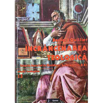 INCRANCENAREA TEOLOGICA. ISTORIA HARULUI IN OCCIDENT. SECOLELE III-XXI