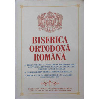 BISERICA ORTODOXA ROMANA. BULETIN OFICIAL AL PATRIARHIEI ROMANE, ANUL CXXVI, NR.7-12, IULIE-DECEMBRIE 2008