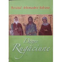 DESPRE RUGACIUNE DESPRE RUGACIUNE