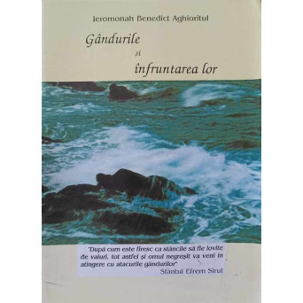 GANDURILE SI INFRUNTAREA LOR