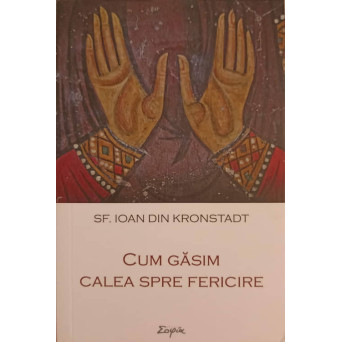 CUM GASIM CALEA SPRE FERICIRE