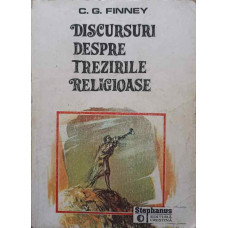 DISCURSURI DESPRE TREZIRILE RELIGIOASE