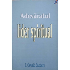 ADEVARATUL LIDER SPIRITUAL