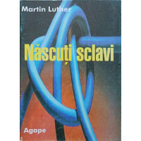 NASCUTI SCLAVI NASCUTI SCLAVI