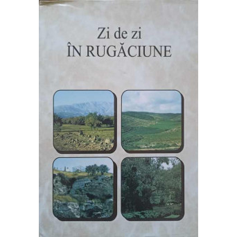 ZI DE ZI IN RUGACIUNE