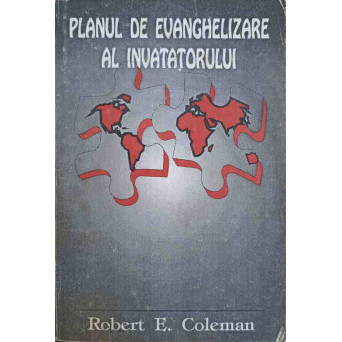 PLANUL DE EVANGHELIZARE AL INVATATORULUI