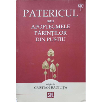 PATERICUL SAU APOFTEGMELE PARINTILOR DIN PUSTIU