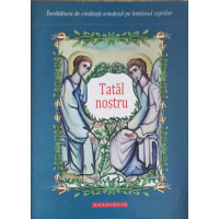 TATAL NOSTRU TATAL NOSTRU