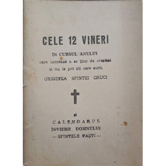 CELE 12 VINERI IN CURSUL ANULUI