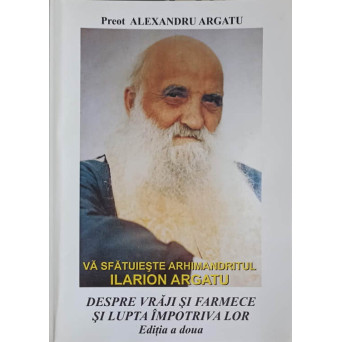 DESPRE VRAJI SI FARMECE SI LUPTA IMPOTRIVA LOR